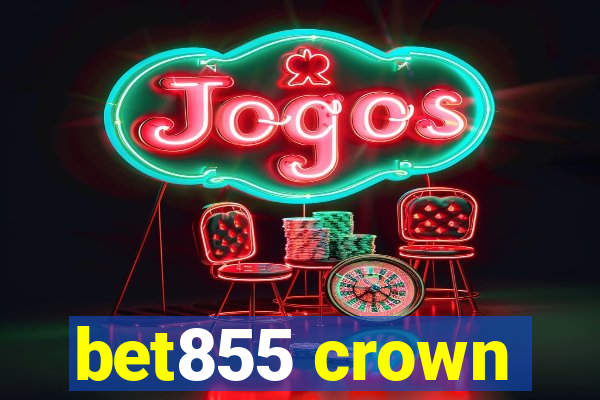 bet855 crown